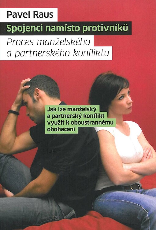 Spojenci namísto protivníků : proces manželského a partnerského konfliktu