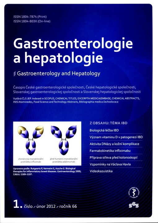 Gastroenterologie a hepatologie = Gastroenterology and hepatology : časopis České gastroenterologické společnosti, České hepatologické společnosti, Slovenskej gastroenterologickej spoločnosti a Slovenskej hepatologickej spoločnosti