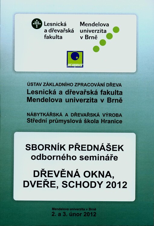 Sborník přednášek odborného semináře; Dřevěná okna, dveře, schody 2012