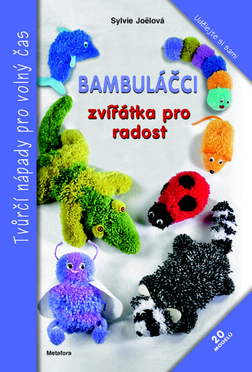 Bambuláčci : zvířátka pro radost