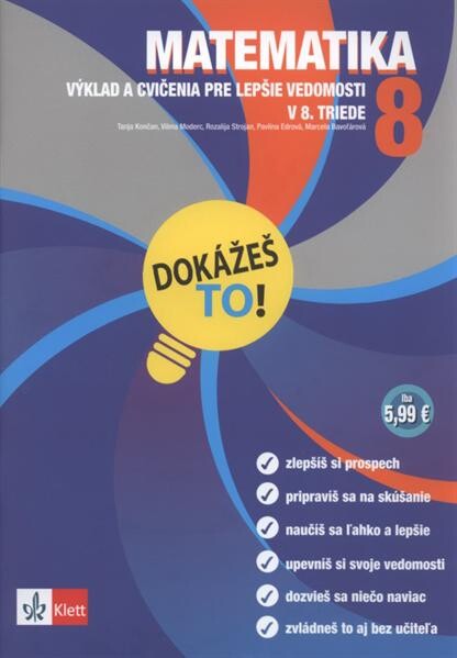 Matematika 8 : výklad a cvičenia pre lepšie vedomosti v 8. triede