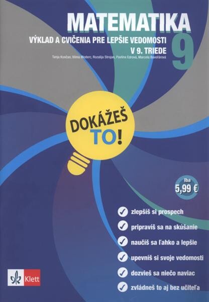 Matematika 9 : výklad a cvičenia pre lepšie vedomosti v 9. triede