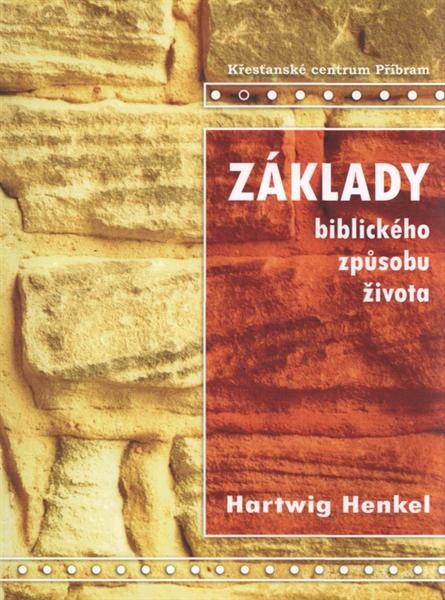Základy biblického způsobu života