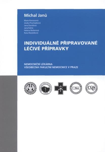Individuálně připravované léčivé přípravky : nemocniční lékárna - Všeobecná fakultní nemocnice v Praze