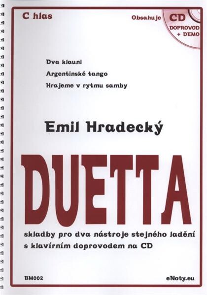 Duetta,skladby pro dva nástroje stejného ladění s klavírním doprovodem na CD /C hlas, C hlas