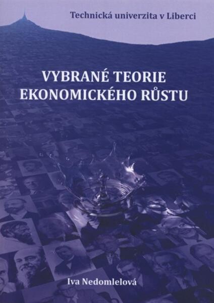 Vybrané teorie ekonomického růstu