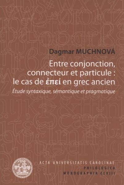 Entre conjonction, connecteur et particule