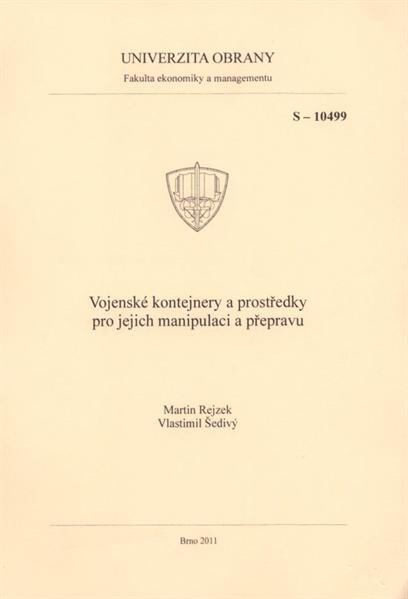 Vojenské kontejnery a prostředky pro jejich manipulaci a přepravu : studijní text