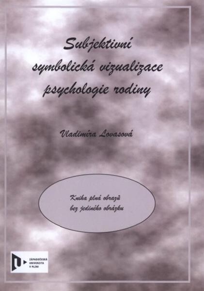 Subjektivní symbolická vizualizace psychologie rodiny