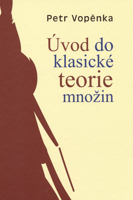 Úvod do klasické teorie množin