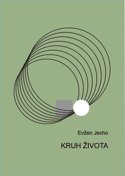 Kruh života : [osmá básnická sbírka]