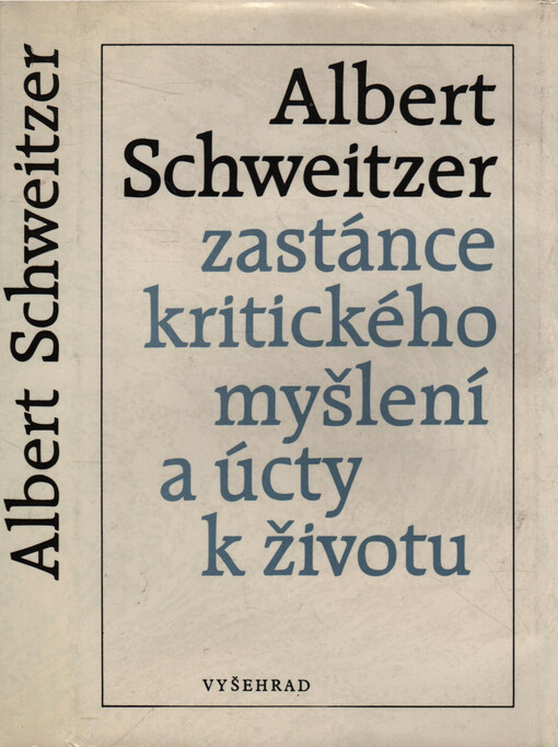 Albert Schweitzer: zastánce kritického myšlení a úcty k životu