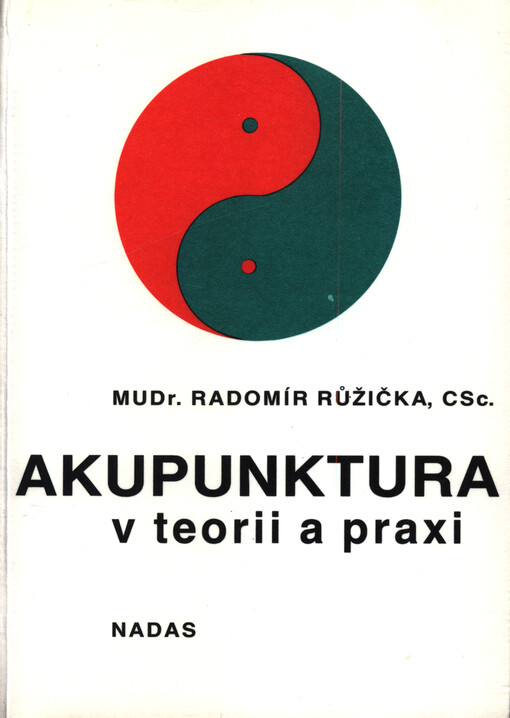Akupunktura v teorii a praxi