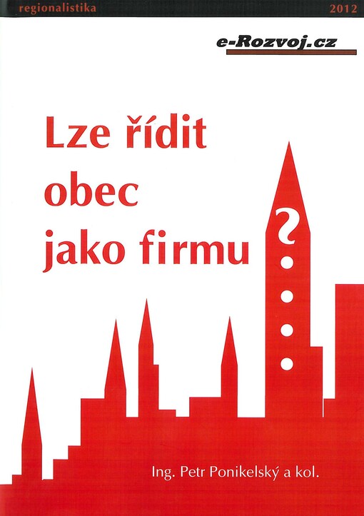 Lze řídit obec jako firmu?