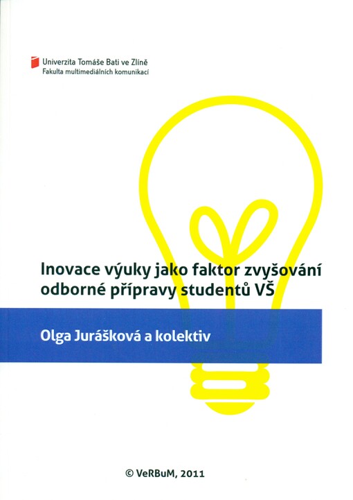 Inovace výuky jako faktor zvyšování odborné přípravy studentů VŠ