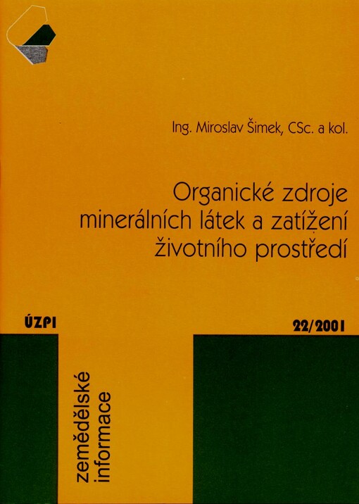 Organické zdroje minerálních látek a zatížení životního prostředí /