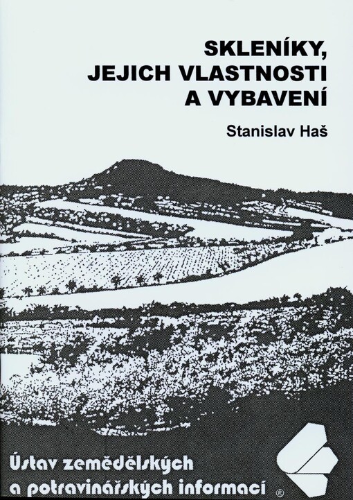 Skleníky, jejich vlastnosti a vybavení