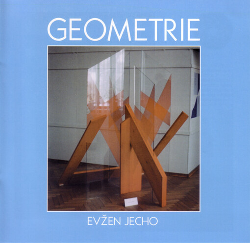 Evžen Jecho : geometrie