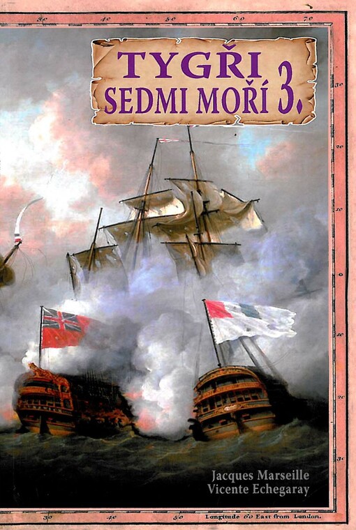 Tygři sedmi moří. 3, Francouzští korzáři 1764-1856, 3, Francouzští korzáři 1764-1856