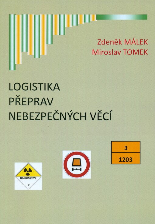 Logistika přeprav nebezpečných věcí