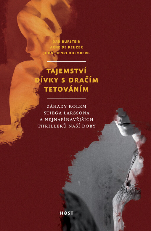 Tajemství dívky s dračím tetováním : záhady kolem Stiega Larssona a nejnapínavějších thrillerů naší doby