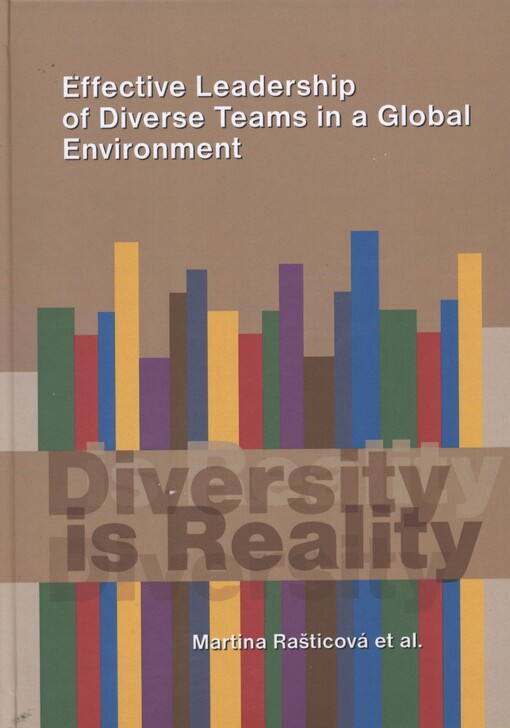 Diversity is reality : effective leadership of diverse teams in a global environment