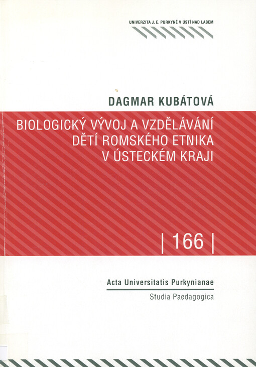 Biologický vývoj a vzdělávání dětí romského etnika v Ústeckém kraji