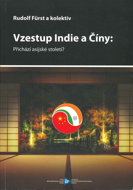 Vzestup Indie a Číny : přichází asijské století?