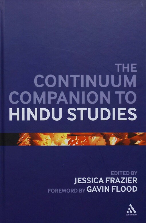 The Continuum companion to Hindu studies 