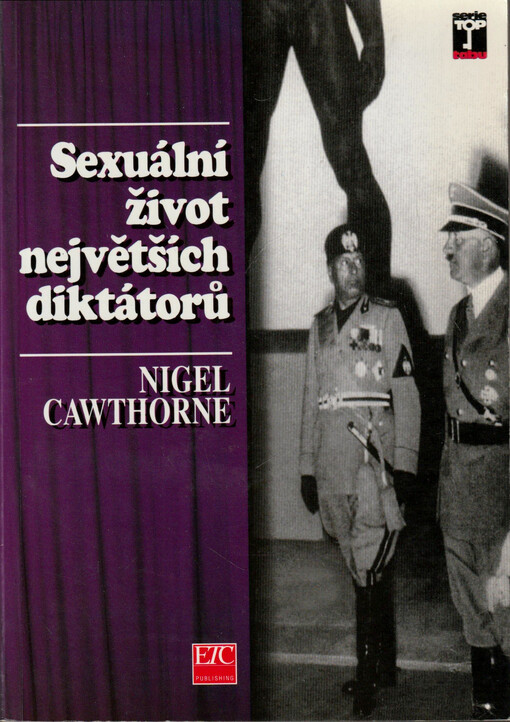 Sex a lásky největších diktátorů