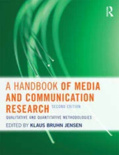 A Handbook of media and communication research : qualitative and quantitative methodologies