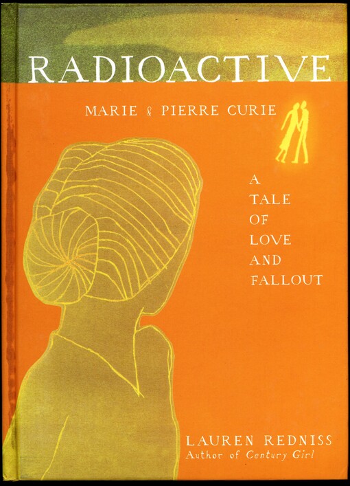 Radioactive :Marie & Pierre Curie, a tale of love & fallout