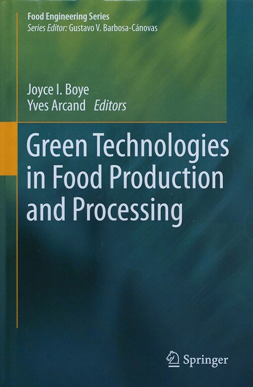 Green technologies in food production and processing