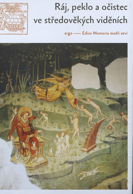 Ráj, peklo a očistec ve středověkých viděních