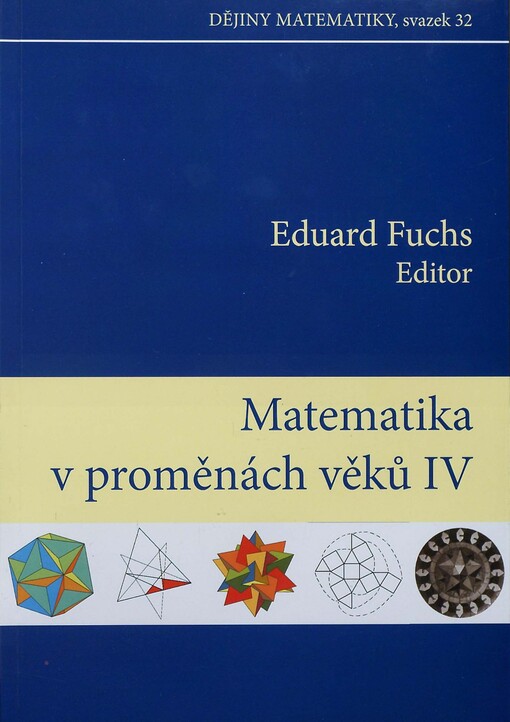 Matematika v proměnách věků IV