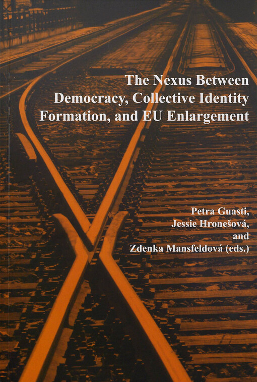 The nexus between democracy, collective identity formation, and EU enlargement