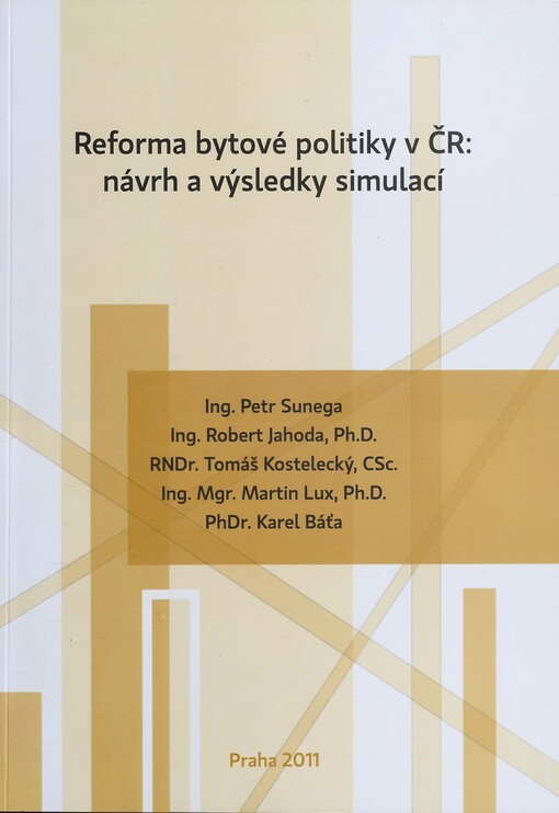 Reforma bytové politiky v ČR: návrh a výsledky simulací
