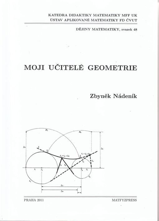 Moji učitelé geometrie
