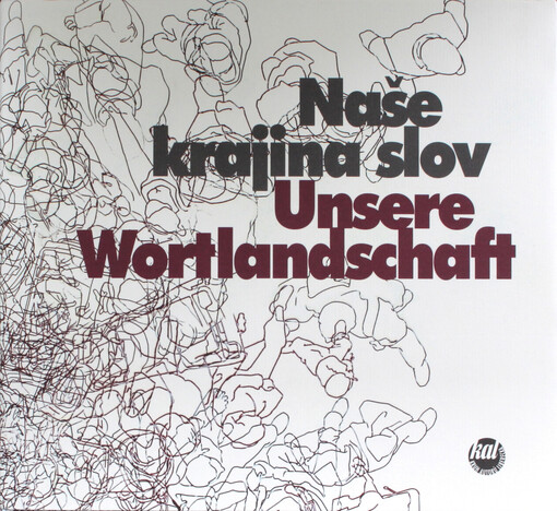 Naše krajina slov : česko-německá čítanka spisovatelů Liberecka