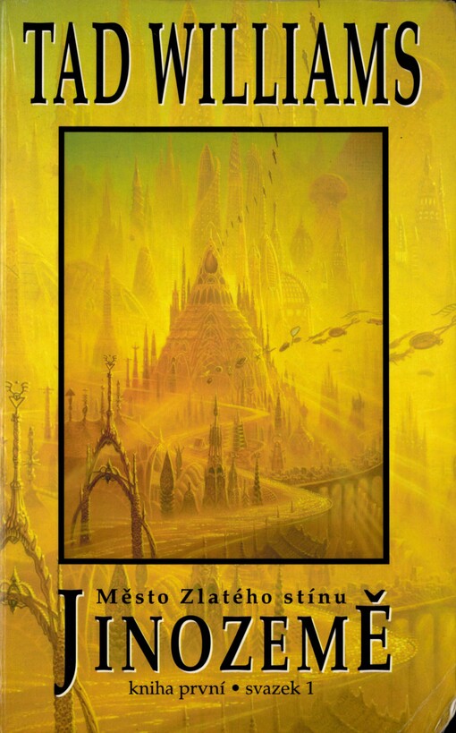 Jinozemě.Kniha první,Město Zlatého stínu