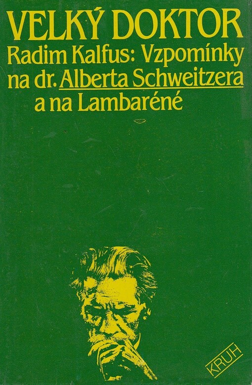 Velký doktor :vzpomínky na dr. Alberta Schweitzera a na Lambaréné