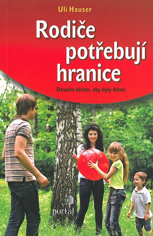 Rodiče potřebují hranice