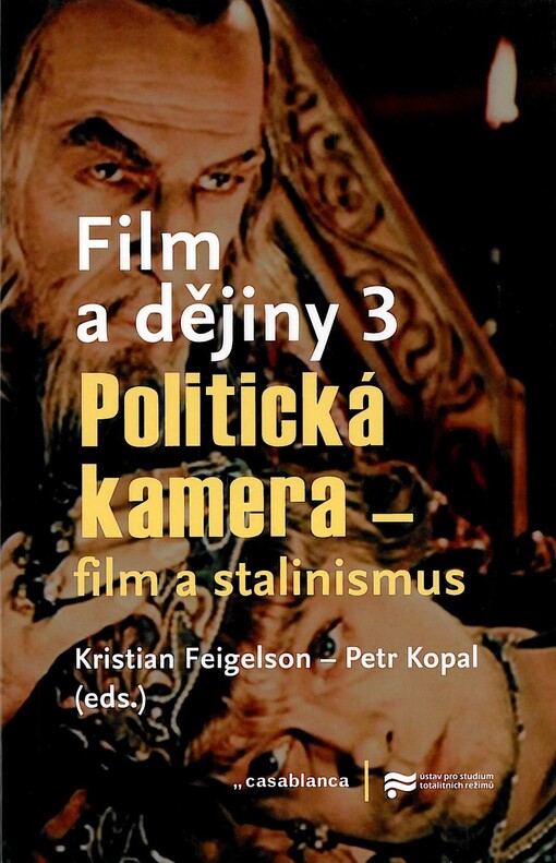Film a dějiny.Politická kamera - film a stalinismus /3,