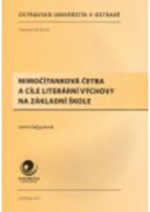 Mimočítanková četba a cíle literární výchovy na základní škole :podíl doporučené četby na dětském čtenářství = Non-mandatory reading and goals of literary education at elementary schools : proportion of recommended reading within the chidren's actual reading