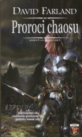 Runovládci. Kniha devátá, Proroci chaosu