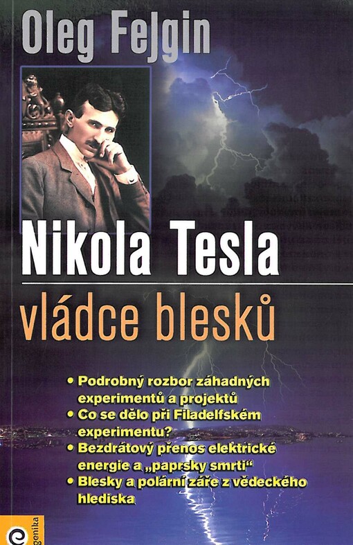 Nikola Tesla :vládce blesků