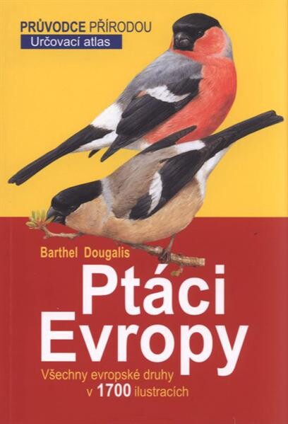 Ptáci Evropy - Určovací atlas