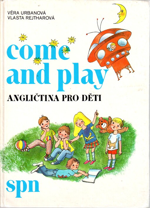 Come and Play :Angličtina pro děti
