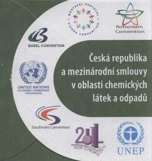 Česká republika a mezinárodní smlouvy v oblasti chemických látek a odpadů