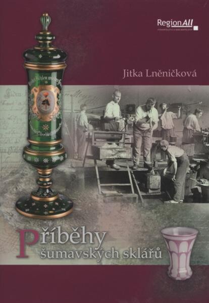 Příběhy šumavských sklářů